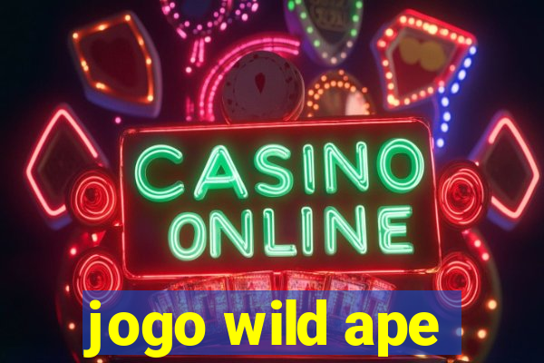 jogo wild ape